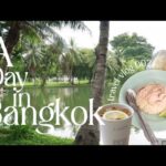 A Day in Bangkok🌳＜ルンピニー公園｜穴場カフェ｜ルームツアー｜最高のカオマンガイ＞THAILAND VLOG 002