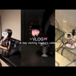 VLOG:大阪Day2-カフェ巡り🐈‍⬛オタ活/キティちゃん/jo1/&team/straykids/韓国風