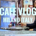 『Cafe vlog』カプチーノ発祥の地イタリア　ミラノのオシャレカフェ